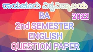 Raichur University BA 2 seminar ENGLISH question paper 2022 [upl. by Korb]