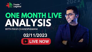 One Month Live Analysis with Ravi Chandiramani  02112023 Trade Legend [upl. by Pegasus]