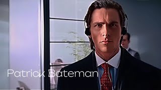 HensonSahara  Patrick Bateman edit [upl. by Rolandson340]