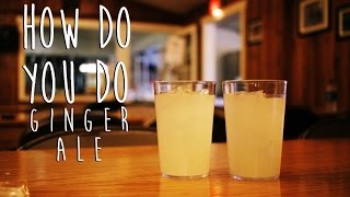 Homemade Ginger Ale All Natural Ingredients How Do You Do [upl. by Anilek402]