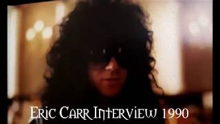 Eric Carr Interview  Dale Sherman 1990 [upl. by Ahcas]