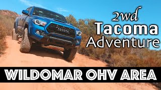 Wildomar OHV Area  2WD Tacoma adventure [upl. by Banyaz]