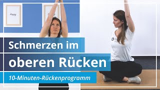 Rückenschmerzen im oberen Rücken – Entspanne mit diesen Dehnübungen in 10 Minuten [upl. by Ellekram]