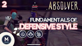 Absolver Fundamentals Ep 2  Defensive Style [upl. by Nele781]