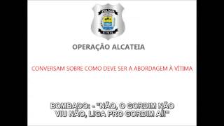 Operação Alcateia áudio abordagem vítima [upl. by Anav]