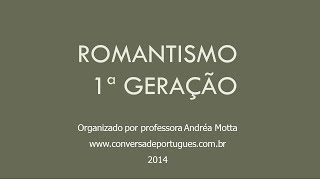 Romantismo brasileiro  1 ª geração [upl. by Samira]