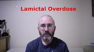 Lamictal Overdose [upl. by Estrin469]