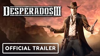 Desperados 3  Official Gameplay Overview Trailer [upl. by Anauqat]