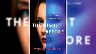 The Night Before by Wendy Walker 🎧 Mystery Thriller amp Suspense AudioBook [upl. by Pollack]