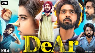 Dear Full Movie In Hindi Dubbed  Aishwarya Rajesh  G V Prakash Kumar  Review amp Facts [upl. by Adalie]