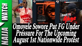 27724 REACTIONS Omoyele Send Strong Message To Nigerians And FG Ahead August 1st Protest [upl. by Fang]