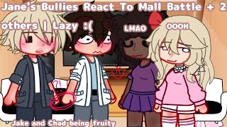 Janes Bullies React to Mall Battle  2 others  Lazy   Tw blood FW [upl. by Benge]