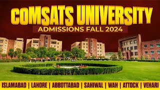 COMSATS University Islamabad Admissions Fall 2024  How to Get Admission in COMSATS University [upl. by Aridan]