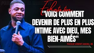 🎤VOICI COMMENT DEVENIR DE PLUS EN PLUS INTIME AVEC DIEU PST ATHOMS MBUMA PRÉDICATION PHILA CITÉ [upl. by Pitt417]