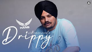 Drippy Remix  DJ Hans  Sidhu Moose Wala  New Punjabi Songs 2024 [upl. by Leinahtam366]