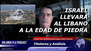 ¿QUE PASO Edición 29JUN24 ISRAEL LLEVARA AL LIBANO A LA EDAD DE PIEDRA [upl. by Tletski]