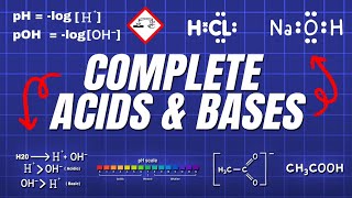 Complete ACIDS and BASES Explained In 8 Minutes [upl. by Tranquada]