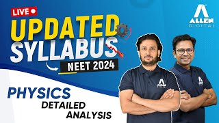 NEET 2024 Physics Updated Syllabus  Complete Analysis by ALLEN Experts [upl. by Roz78]