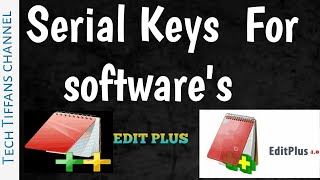 Edit plus serial keys for software to use lifetime geniune key for edit plus and microsoft xp OS [upl. by Neale848]