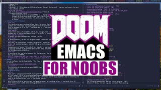 Doom Emacs For Noobs [upl. by Earesed22]