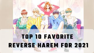 Top 10 Favorite Reverse Harem for 2021 anime manga drama webtoons and light novels [upl. by Clie365]