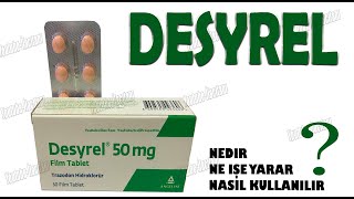 DESYREL Tablet Trazodon Nedir Niçin Kullanılır Nasıl Kullanılır Yan Etkileri Nelerdir [upl. by Eglanteen]