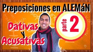 PARTE 2  aprende ALEMAN  preposiciones dativas y acusativas [upl. by Muslim]