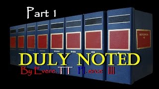 Duly Noted  Pt 1  Introduction [upl. by Ronile]