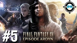 Destiny Finale  Blind Lets Play Final Fantasy XV Episode Ardyn 5 [upl. by Ardnasella]