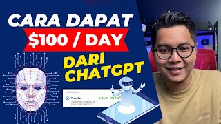 Cara Dapat 100Hari Dari ChatGPT Cara Menghasilkan Uang Dari Internet Dengan Memanfaatkan ChatGPT [upl. by Resiak]