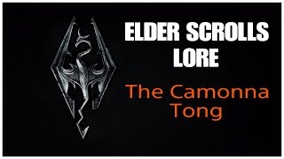 Elder Scrolls Lore The Camonna Tong [upl. by Ahsirhcal]