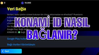 KONAMİ ID NASIL BAĞLANIR EĞER BAĞLAMAZSANIZ HESABINIZI KAYBEDEBİLİRSİNİZ eFootball 2024 Mobile [upl. by Nolram]