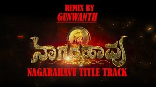 Nagarahavu Title Song Remix  Dr Vishnuvardhan  Gunwanth Remix [upl. by Motch26]