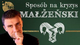 Szczęśliwe małżeństwo szczęśliwa rodzina  jak to zrobić Ks Teodor podpowiada [upl. by Atniuqal]