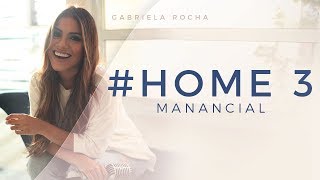 MANANCIALPRECISO DE TI  GABRIELA ROCHA  HOME3 [upl. by Dranrev143]