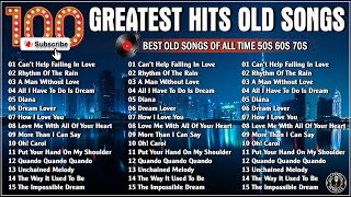 Golden Oldies Greatest Hits 50s 60s 70s  Top 100 Old Love Greatest Legendary  Elvis Engelbert [upl. by Novahc]