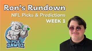 Week 1 NFL Picks amp Predictions  Rons Rundown [upl. by Krischer118]