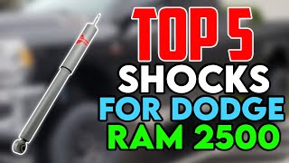 ✅ Best Shocks for Dodge Ram 2500 Diesel  Shocks for Towing and Hauling [upl. by Atrebor340]