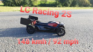 LC Racing 2S SpeedRun 148 kmh  92 mph [upl. by Yerffoej]