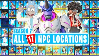 All NPC Character Locations in Fortnite Season 7 Kymera Rick Slone [upl. by Groark]