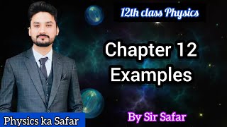 Examples chapter 12  class 12 physics physics ka safar [upl. by Pax]