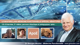 LE MASTERCLASS MÉDECINE FONCTIONNELLE SPÉCIAL GÉNOTYPES [upl. by Ettelrac]