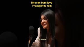 quotquotFragrance and Love Bhuvan Bam Reveals the Ideal Manpodcastsadhikasehgal [upl. by Tahmosh]