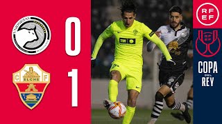 RESUMEN  Unionistas de Salamanca CF 01 Elche CF  Copa del Rey  Segunda Eliminatoria [upl. by Caiaphas]