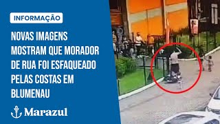 Novas imagens mostram que morador de rua foi esfaqueado pelas costas em Blumenau [upl. by Atenek]