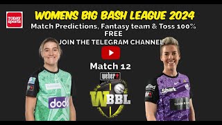 Melbourne Stars Women vs Hobart Hurricanes Women 12th Match Prediction wbbl wbbl2024 cricket [upl. by Heisser]