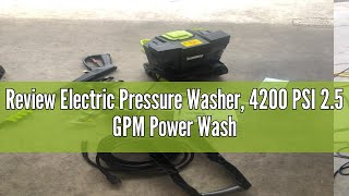 Review Electric Pressure Washer 4200 PSI 25 GPM Power Washer with 4 Quick Connect Nozzles High Pr [upl. by Solotsopa]