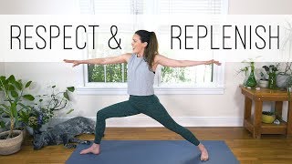 Respect and Replenish  40Minute Yoga Flow [upl. by Ilehs810]