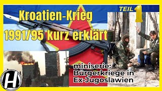 Krieg in Kroatien einfach erklärt und verständlichBürgerkrieg ExJugoslawien [upl. by Spector604]