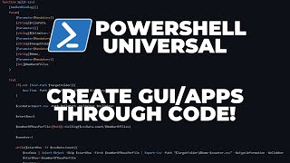 PowerShell Universal  Part 6  Create appsGUI through code [upl. by Marb109]